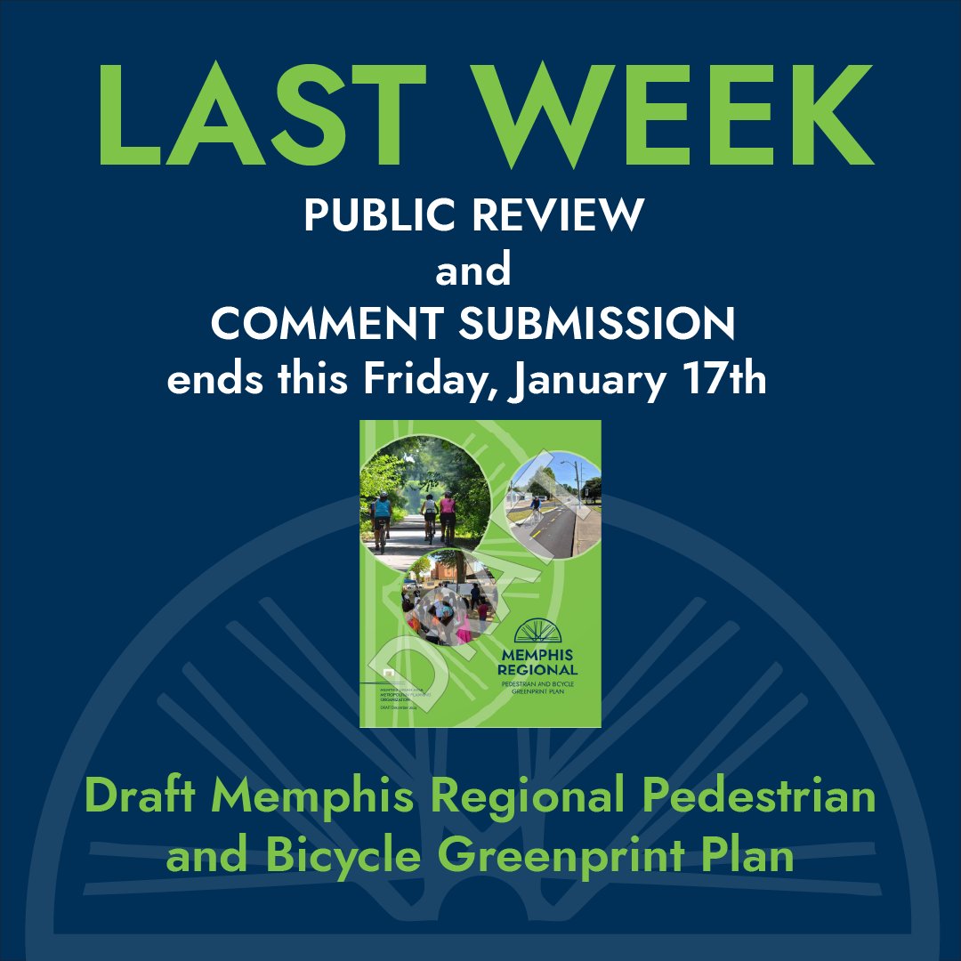 It is the final week of the public review period for #MemphisMPO's Draft Memphis Regional Pedestrian and Bicycle Greenprint Plan. Visit the plan's webpage to view or download the plan! memphismpo.org/plans-studies/…