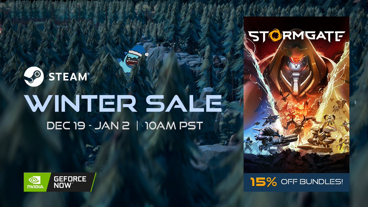 Stormgate is part of the Steam Winter  Sale
December 19 - January 2

💵 Steam bundles 15% off
💲 Cosmetics and Heroes 10% off or more in-game.

Play Stormgate for FREE on Steam or NVIDIA GeForce Now! bit.ly/stormgate
