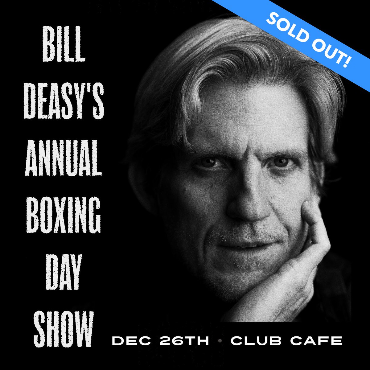🎶 TONIGHT SOLD OUT 🎶

12/26 | <a href="/BillDeasy/">Bill Deasy</a>'s Annual Boxing Day Show | <a href="/ClubCafeLive/">Club Cafe</a>

Doors: 7:00pm  

#tonight #soldout #pghconcerts #clubcafe #livemusic #music