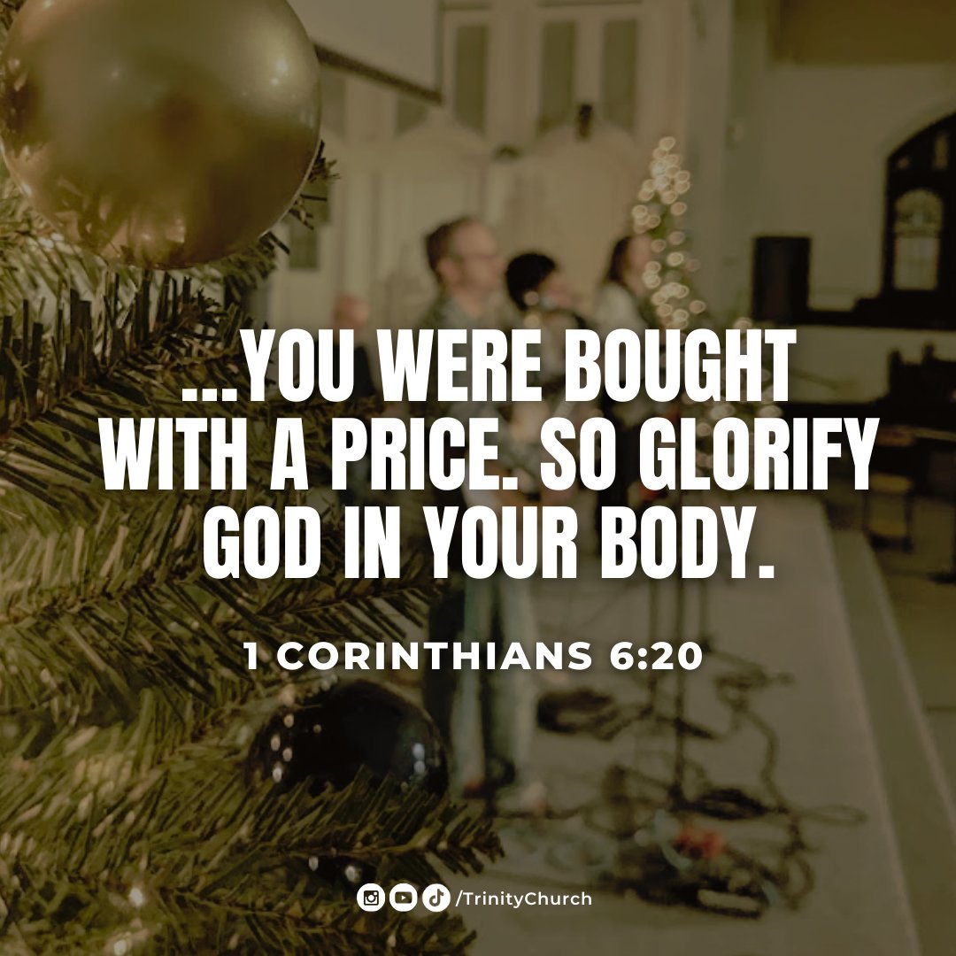 tri_church's tweet photo. …you were bought with a price. So glorify God in your body.
~ 1 Corinthians 6:20
#GoodNews #bibleverse #TrinityChurchChicago https://t.co/aehaNakELC
