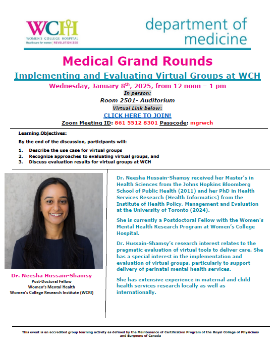 Join Dr. Neesha Shamsy-Hussain on Wednesday, January 8'25 for a presentation on "Implementing and Evaluating Virtual Groups at WCH".