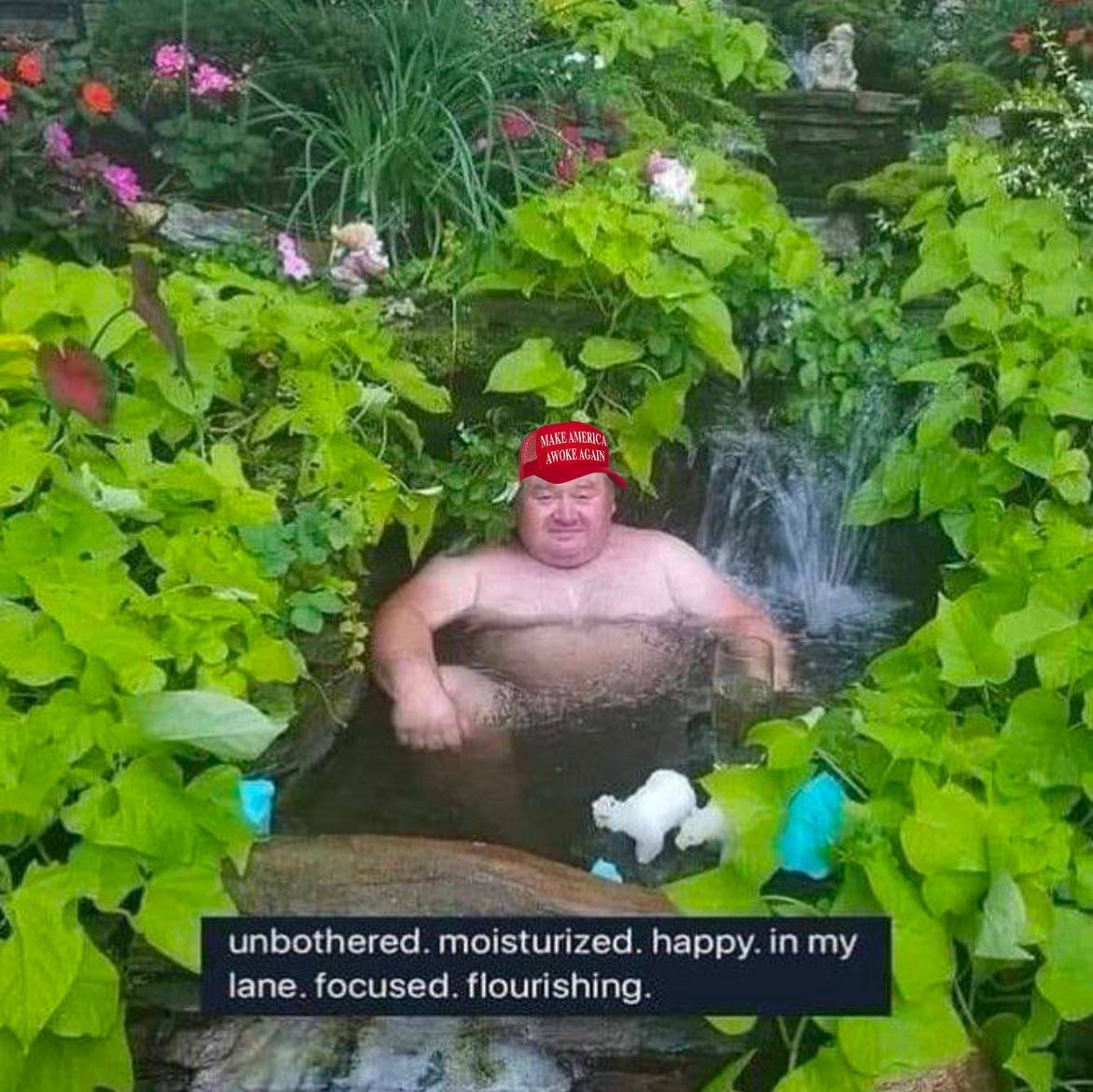 Unbothered 
Moisturized 
Happy 
In my line 
Focused 
Flourishing