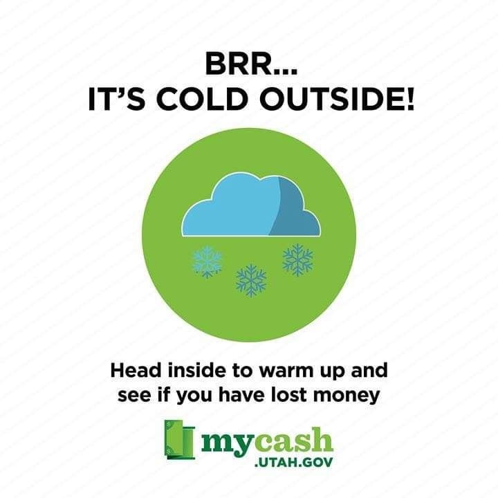 Grab some cocoa and search mycash.utah.gov to see if we are safeguarding any of your lost money. #MyCash #UnclaimedMoney