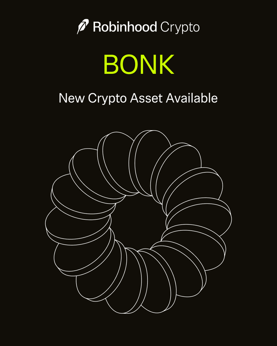 Robinhood上架BONK 据Robinhood官方公告，加密货币$BONK 已正式上线其交易平台。用户现可通过Robinhood  Crypto进行交易。