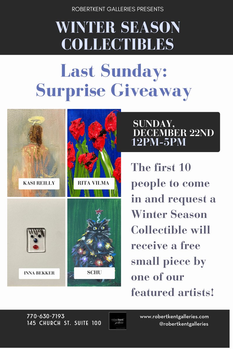 RKGGalleries's tweet image. 🎉 Last chance for our Winter Season Collectibles Giveaway! 🎨 Join us Sunday, Dec 22 at RobertKent Galleries for a free piece from Inna Bekker, Kasi Reilly, Schu, &amp;amp; Rita Vilma. Plus, original art gifts under $100! While supplies last. Don’t miss out! 🖼️ #MariettaSquare