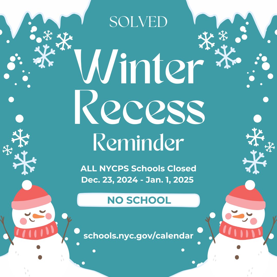 SOLVED (@solvededucation) on Twitter photo βοΈ WINTER RECESS ALERT βοΈ All <a href="/NYCSchools/">NYC Public Schools</a> will be closed Dec. 23, 2024 - Jan. 1, 2025
Check schools.nyc.gov/calendar for the full academic calendar. Have a great break! βοΈ #NYCPublicSchools βοΈ WINTER RECESS ALERT βοΈ All <a href="/NYCSchools/">NYC Public Schools</a> will be closed Dec. 23, 2024 - Jan. 1, 2025
Check schools.nyc.gov/calendar for the full academic calendar. Have a great break! βοΈ #NYCPublicSchools