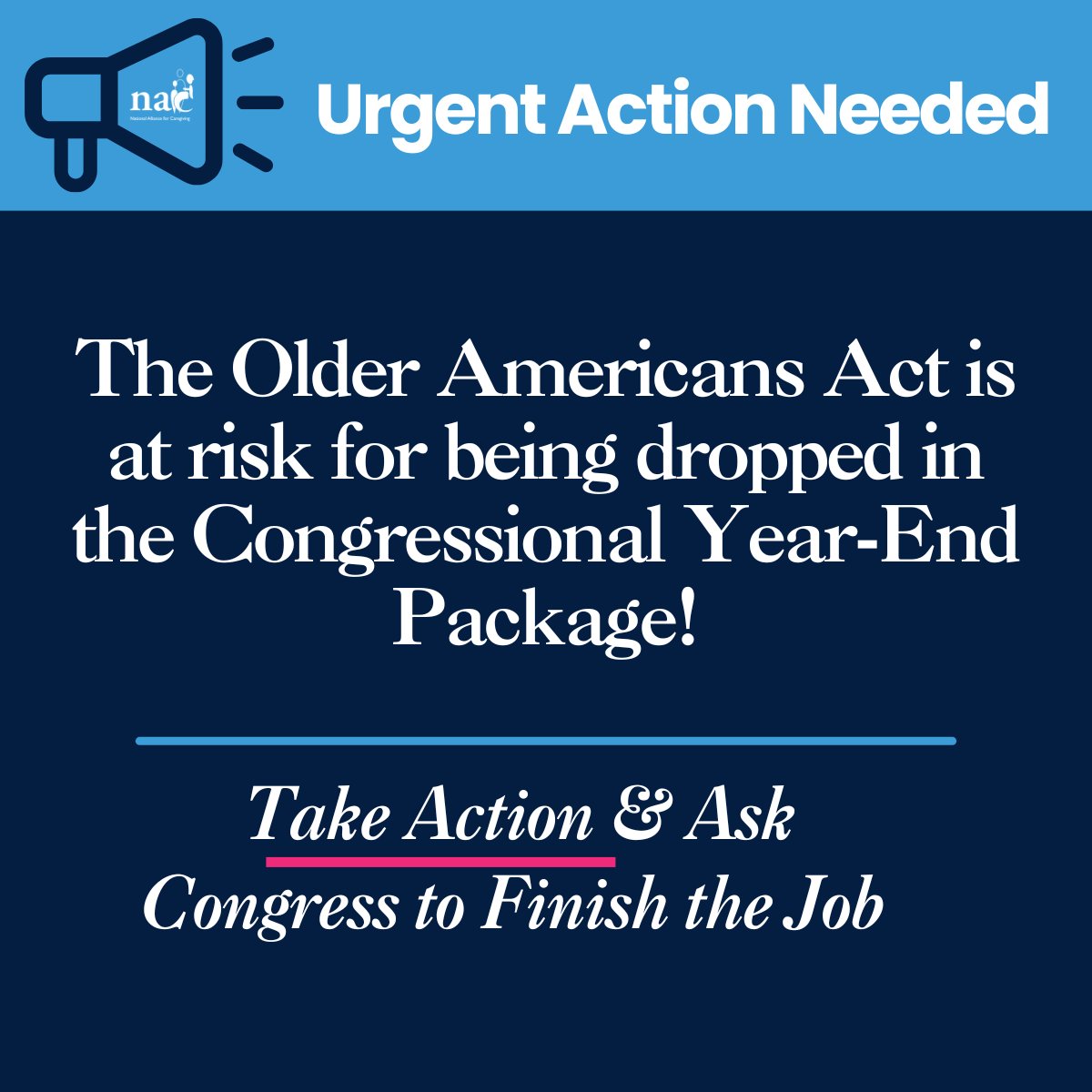 NA4Caregiving's tweet photo. Urgent! Congress may drop Older Americans Act reauthorization. Act now to protect vital programs.

📢 How you can help:
☑️ Visit our Action Center: https://t.co/3DB1THfRIN
☑️ Urge Congress to act now!
#OlderAmericansAct #CaregiverNation #TakeAction https://t.co/stfzsA0FP5
