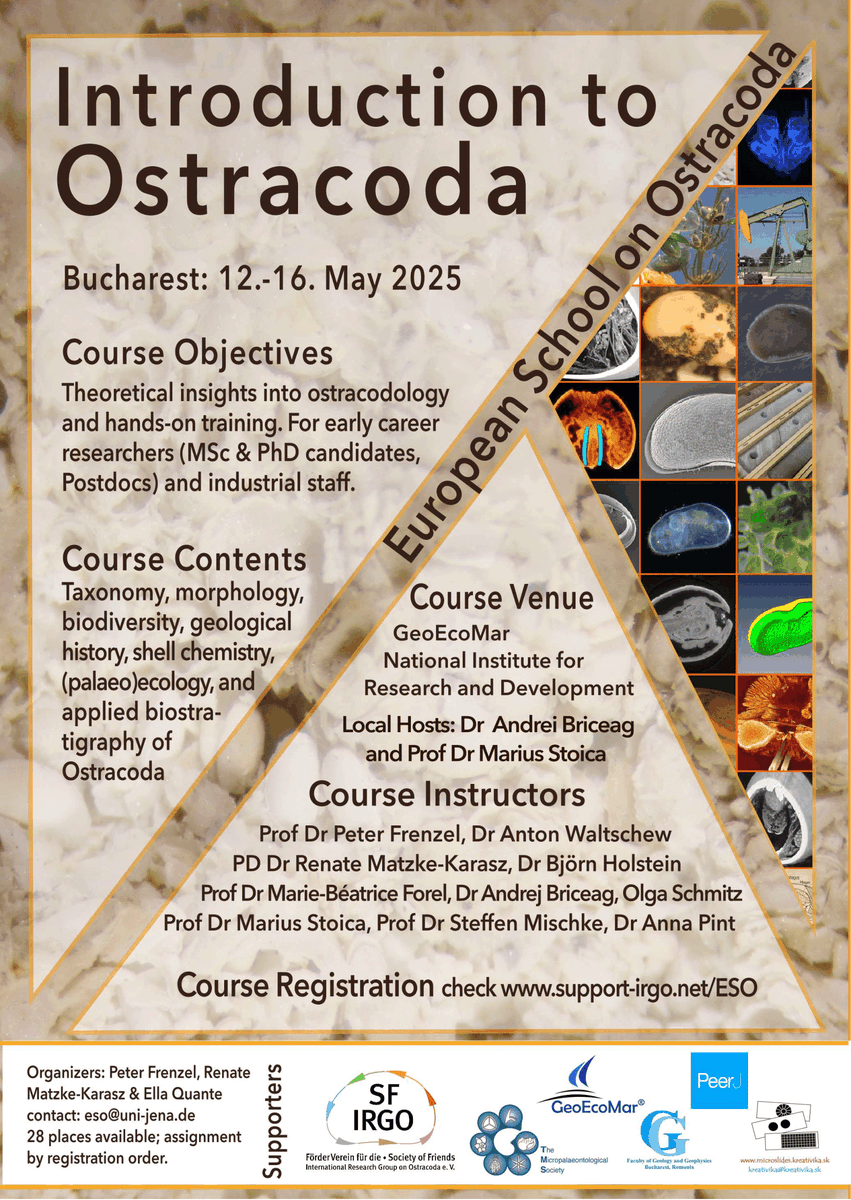 Olga Schmitz (Gildeeva) (@gildeevaolga) on Twitter photo Attention! Registration is now open for the European School on Ostracoda at <a href="/GeoEcoMar/">GeoEcoMar</a>, Bucharest, 12–16 May 2025. Visit support-irgo.net/eso/ or email eso@uni-jena.de
Scholarship is available, supported by <a href="/MicropalaeoSoc/">The Micropalaeontological Society (TMSoc)</a> and an award from <a href="/thePeerJ/">PeerJ Publishing</a>.
📚 Apply now! #Ostracoda Attention! Registration is now open for the European School on Ostracoda at <a href="/GeoEcoMar/">GeoEcoMar</a>, Bucharest, 12–16 May 2025. Visit support-irgo.net/eso/ or email eso@uni-jena.de
Scholarship is available, supported by <a href="/MicropalaeoSoc/">The Micropalaeontological Society (TMSoc)</a> and an award from <a href="/thePeerJ/">PeerJ Publishing</a>.
📚 Apply now! #Ostracoda