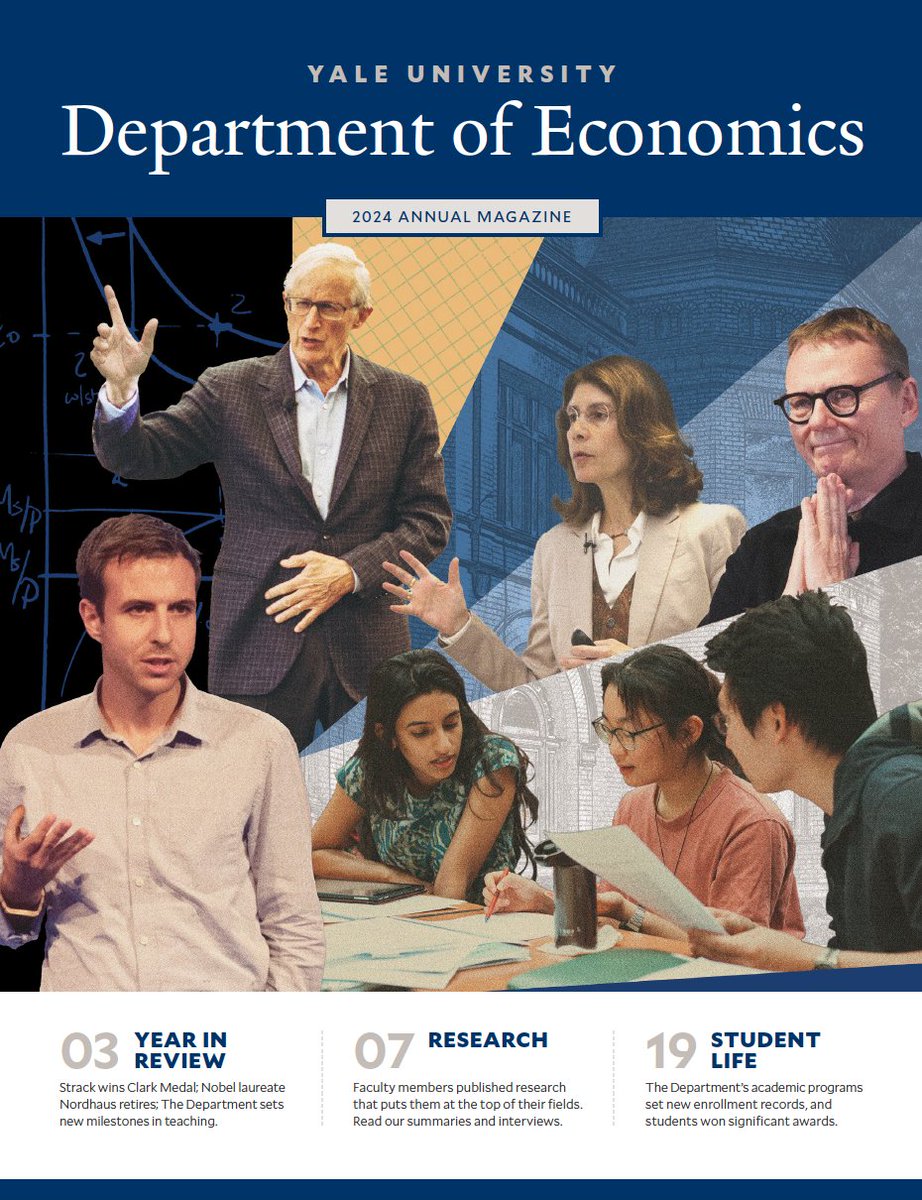 YaleEconomics's tweet image. We're excited to release our 2024 Annual Magazine, celebrating another exceptional year for the Department!
Read the full issue online here, including interviews, news stories, research summaries, and more: economics.yale.edu/news/241219/ye…