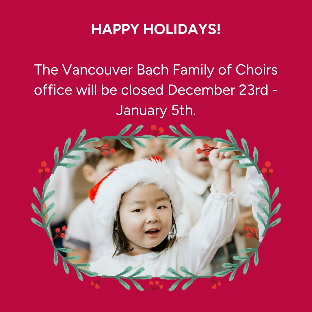 VanBachChoirs's tweet photo. The VBFC Office will be closed December 23-January 5. Sarabande and the VBC Symphonic Choir will resume rehearsals January 7th. Cantabile and the children's choirs will resume on January 15th.
Sign up for an audition by Friday December 20th at https://t.co/J03T89ekxW https://t.co/q5YiNRJHGh