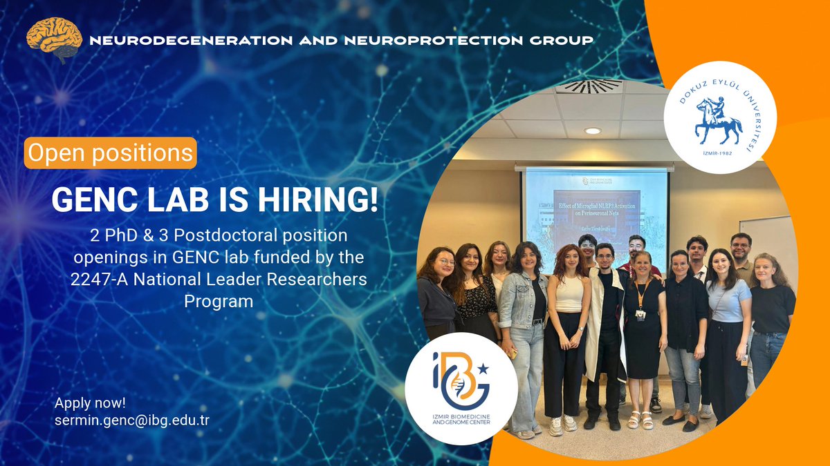 Genc Lab on Neurodegeneration & Neuroprotection (@ibggenclab) on Twitter photo 🚨 Join Our Team! 🚨
We are excited to recruit #PhD and #postdocs funded by the 2247-A National Leader Researchers Program! If you are interested in neurobiology, apply via e-mail (sermin.genc@ibg.edu.tr). We look forward to welcoming exceptional researchers to our team. 🚨 Join Our Team! 🚨
We are excited to recruit #PhD and #postdocs funded by the 2247-A National Leader Researchers Program! If you are interested in neurobiology, apply via e-mail (sermin.genc@ibg.edu.tr). We look forward to welcoming exceptional researchers to our team.