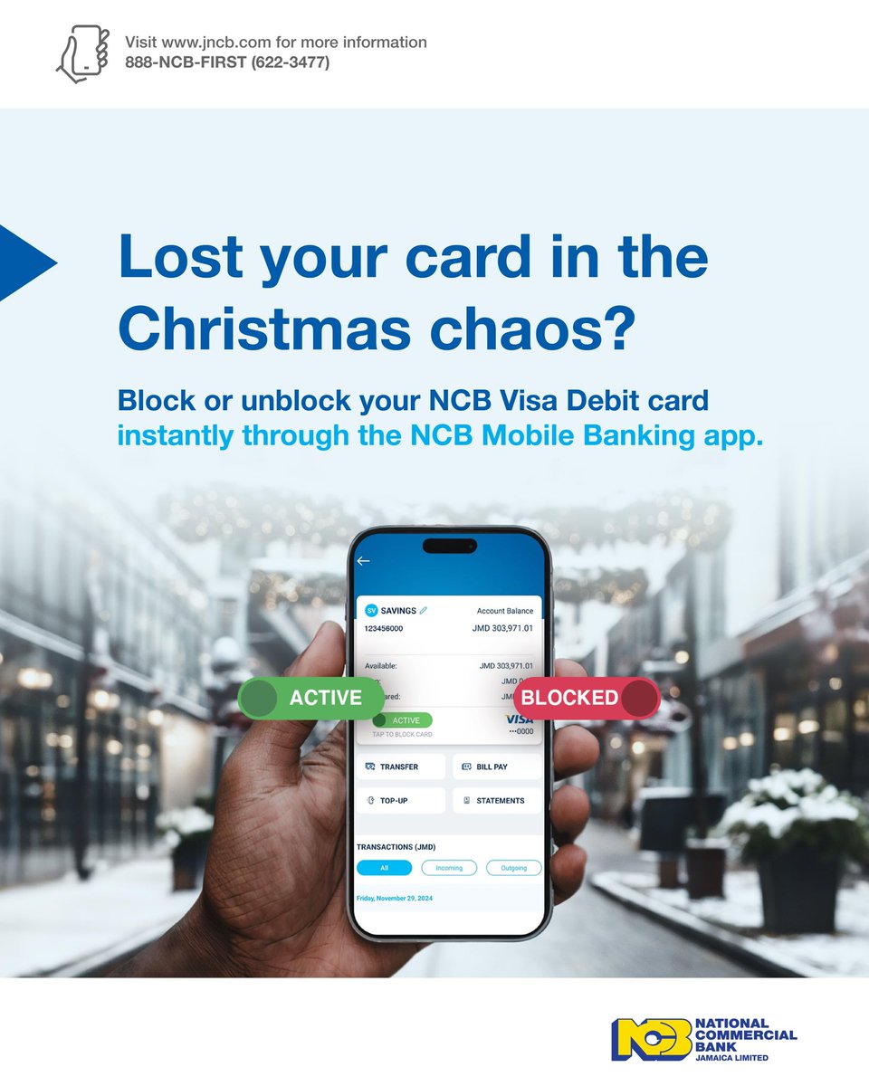 Lost your card in the Christmas chaos? No worries — take control in seconds! Block your NCB Visa Debit card instantly through the NCB Mobile app and keep your money safe.

Stay festive, stay secure! 

#HolidaySafety #BlockThatCard #NCBMobile #PeaceOfMind