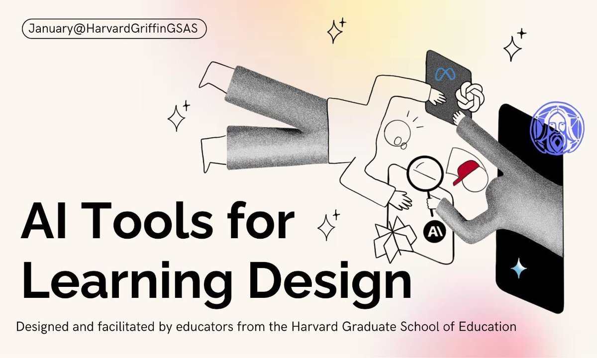 Monday through Wednesday, January 20th-22nd, from 4:00 p.m.-8:00 p.m., join the GSC mini-course: AI Tools for Learning Design.

Learn more via engage.gsas.harvard.edu/event/10778314.

#JanuaryatHarvardGriffinGSAS #FindYourCenter
@harvardgsas @harvardgraduatecouncil