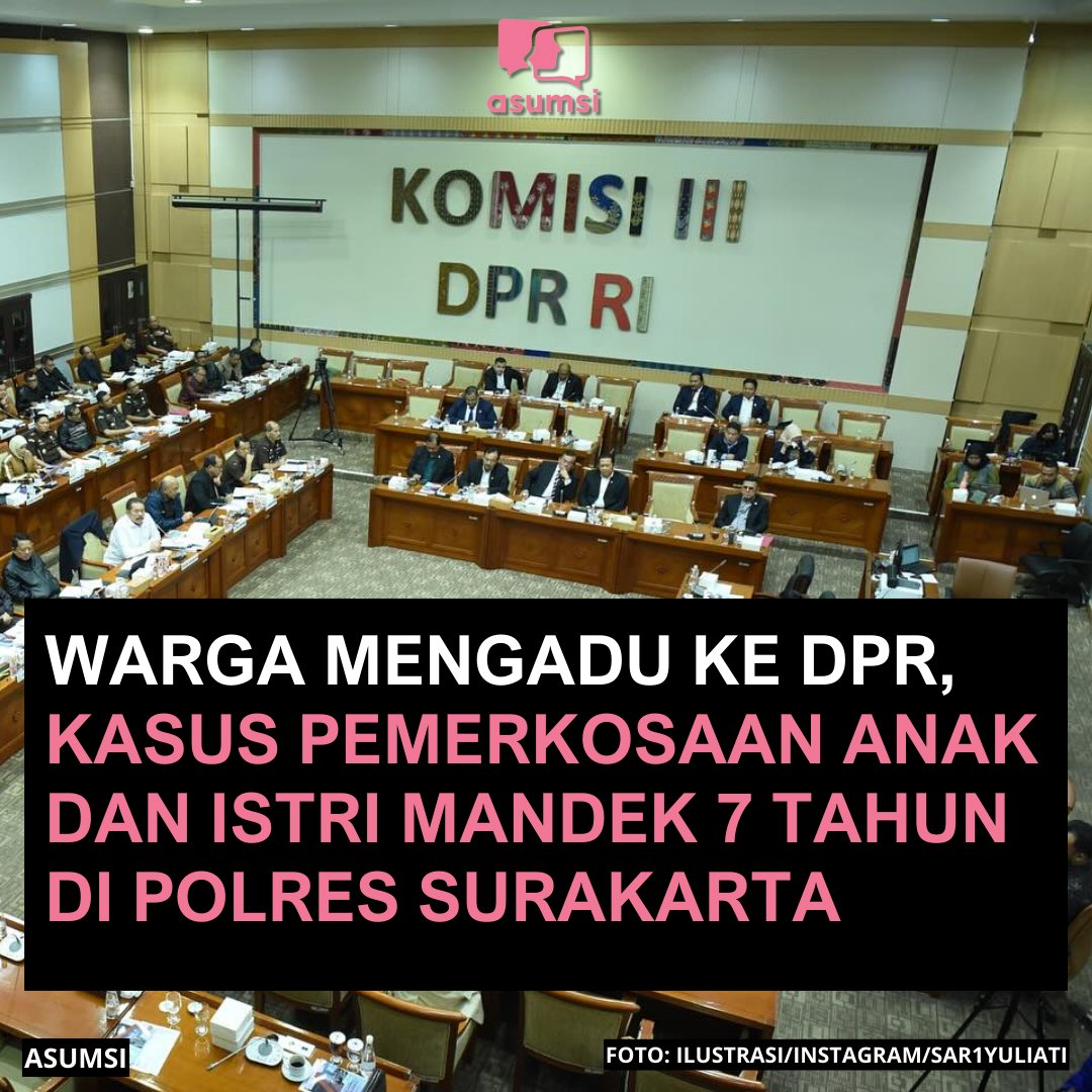 asumsico's tweet photo. Seorang warga Solo, Jawa Tengah, mengadu ke Komisi III DPR RI terkait kasus pemerkosaan yang dialami anak dan istrinya. Kasus yang sudah dilaporkan ke Polresta Surakarta sejak 2017, sampai saat ini tidak ada kejelasan. https://t.co/jQMlkfI7TG