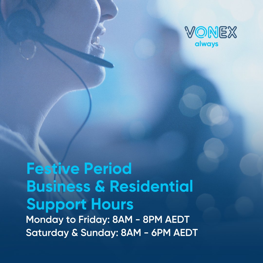 Season’s Greetings ✨
Our teams are here to support you this festive season:
📅 Mon-Fri: 8 AM-8 PM AEDT
📅 Sat-Sun: 8 AM-6 PM AEDT
🎁 Closed: Christmas, Boxing, &amp; New Year’s Day.
#FestiveSeason #BusinessSupport #ResidentialSupport #CustomerSupport #Vonex