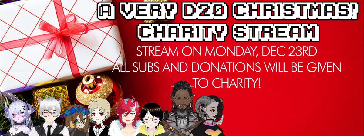 CHARITY STREAM ON DEC 23RD. BE THERE OR ELSE. 😈