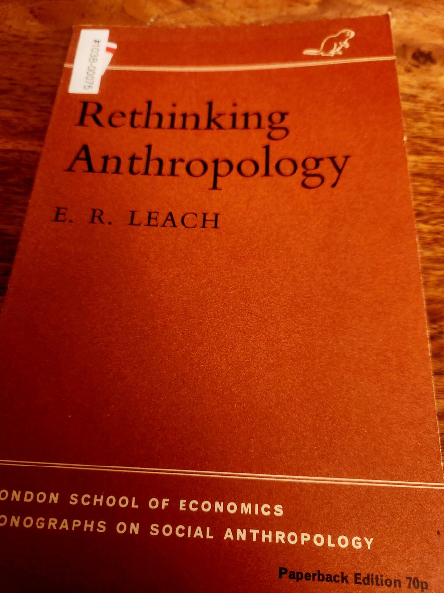 "We anthropologists...must re-examine basic premises and realize that English language patterns of thought are not a necessary model for the whole of human society."--Edmund Leach