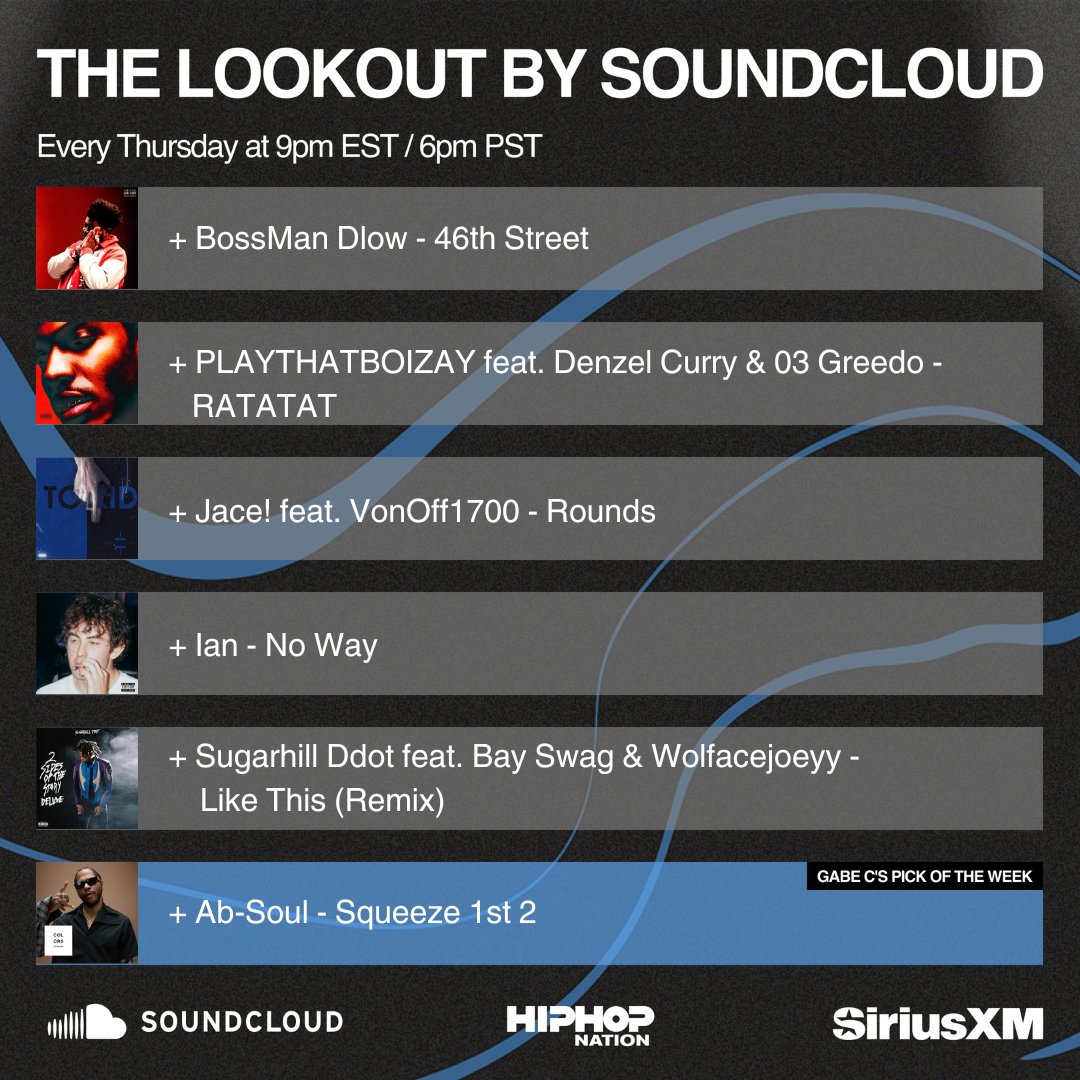 Catch #THELOOKOUT by @soundcloud Tonight! 9PM ET/ 6PM PT.
Hosted by <a href="/goodmorninggabe/">Gabe C</a> only on @siriusxm ch 44