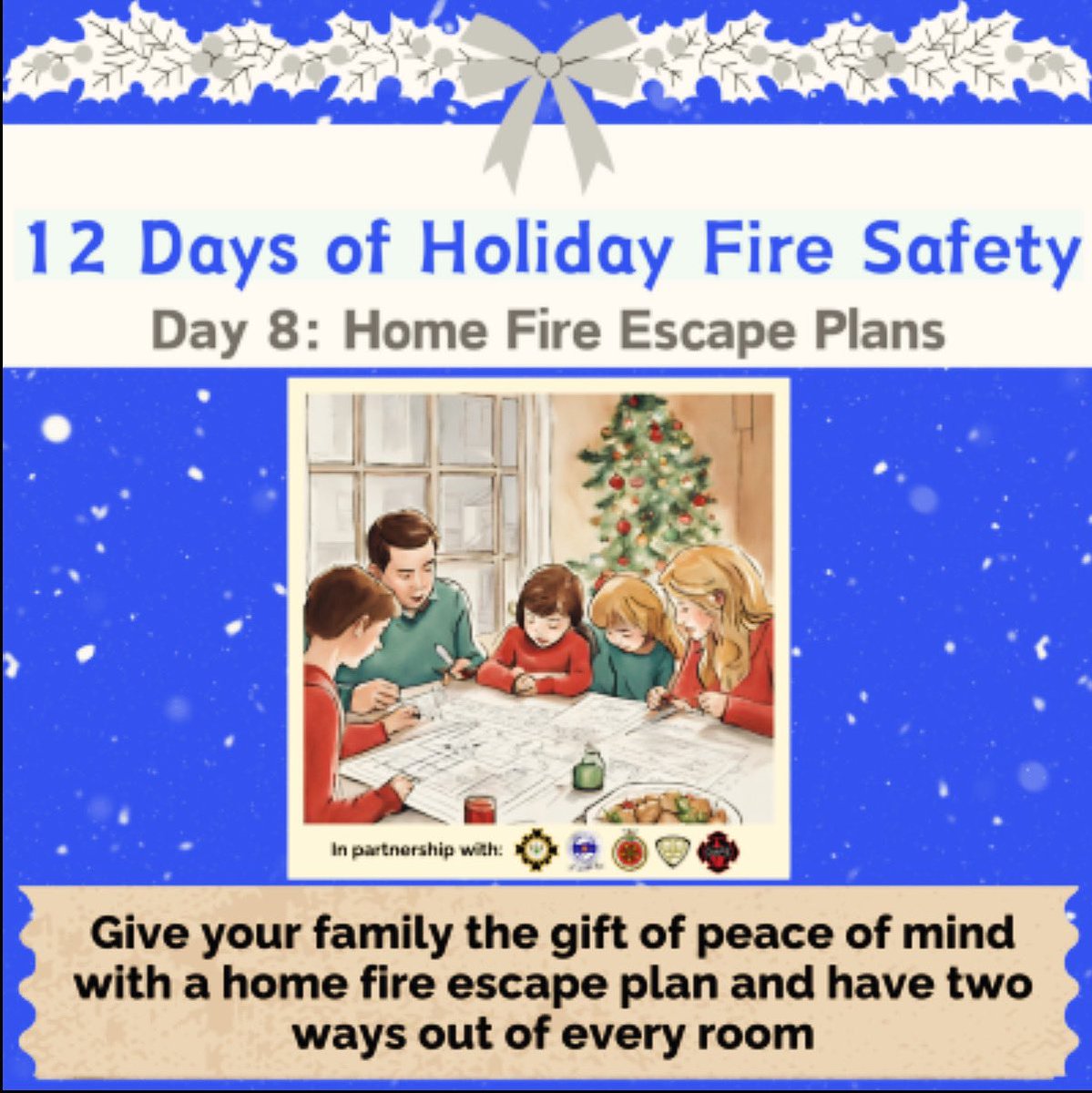 Give your family the gift of peace of mind with a home fire escape plan and have two ways out of every room to ensure your loved ones are prepared for the worst so you can focus on the best: festive cheer! Make the holidays happy with working smoke alarms and a plan to get out!