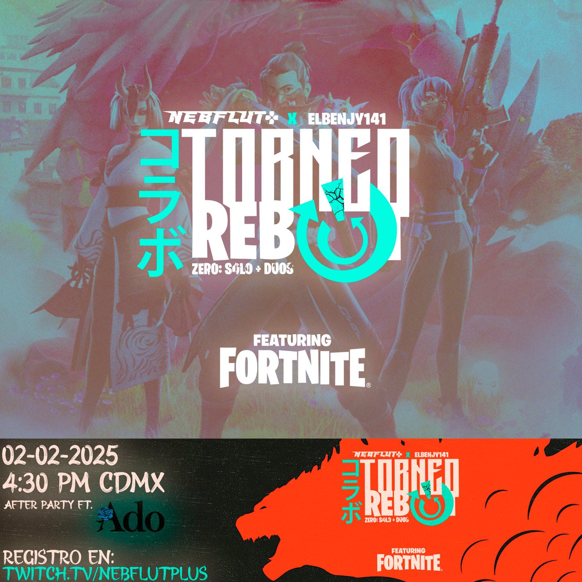 Elnefu's tweet photo. 👹¡Sale otro #torneo de #Fortnite ft
@ElBenjy141 de zero: solo + duos, solo #casuales con premios de 1200 #pavos o pases de batallas + #afterparty ft @ado1024imokenp!
📅 02/FEB/25
⏰4:30 PM CDMX
➡️https://t.co/nPuX01xhlu
#Torneofortnite #torneodefortnite #pavos https://t.co/9sVebkOLlo