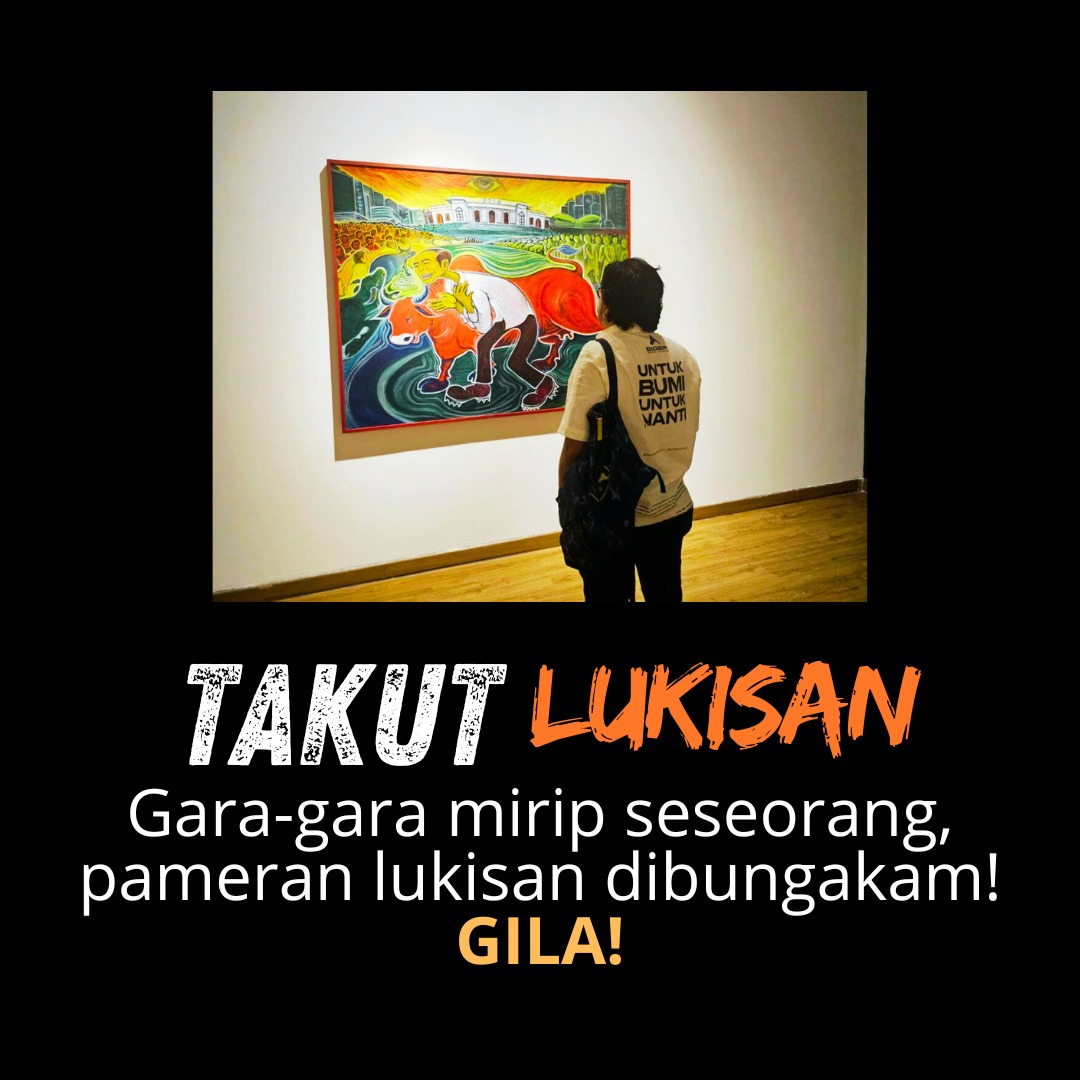 sunvanessia's tweet photo. ANEH BIN AJAIB!!; sebuah karya lukisan dilarang buat dipamerkan gara2 mirip satu figur....padahal gak ada yg salah sama lukisan tsb

ada apa ini?? takut sama lukisan?? buat apa takut??? https://t.co/FQwO8820WS