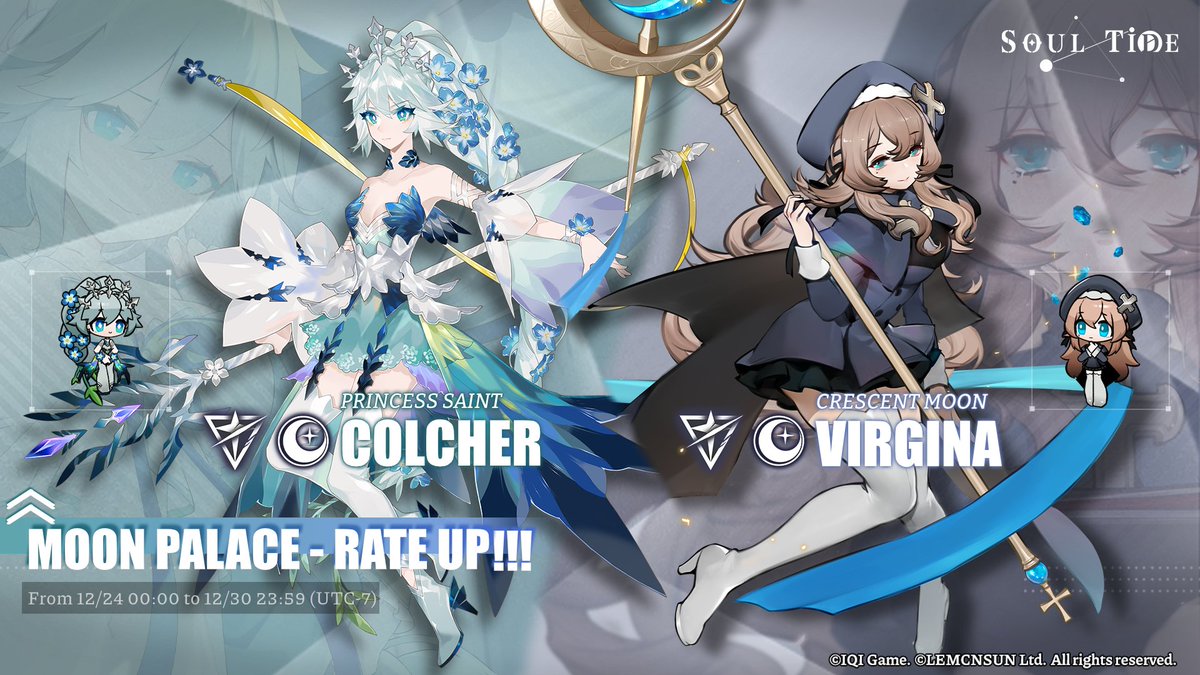 SoulTide's tweet photo. The upcoming Moon Palace will feature Colcher and Virgina! Evokers, make sure to seize this opportunity!
〓Duration〓
12/24 00:00 - 12/30 23:59(UTC-7)
#SoulTide #MoonPalace #Lemcnsun #Colcher #Virgina https://t.co/wMVPhH4th3