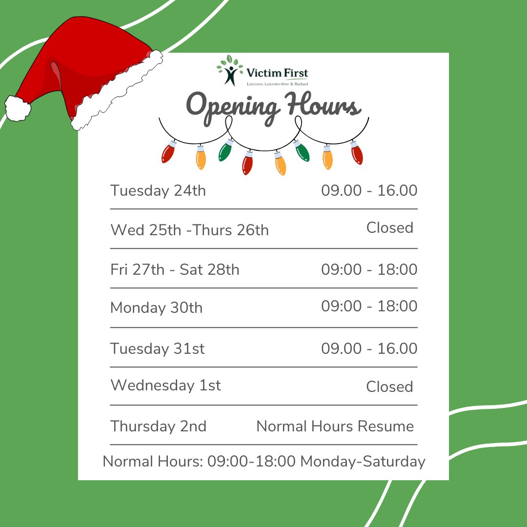 Victim First will have reduced hours on Christmas and New Years Eve and will be closed on Christmas day, Boxing Day and New Years day.
If you would like support you can leave us a message and we will get back to you. 
If you need support now call Supportline on tel:08081689111.
