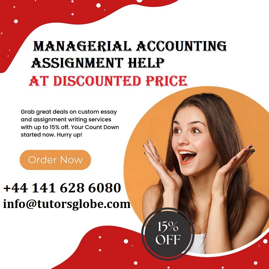 TutorsGlobe's tweet image. This is the best time to sought help from professional Managerial Accounting Assignment Help experts to make your academic performance outperform! #ManagerialAccountingHomeworkHelp #ManagerialAccountingAssignmentHelp #UKHomeworkHelp #StudentInUK #TopUKCourses #No1homeworkhelp