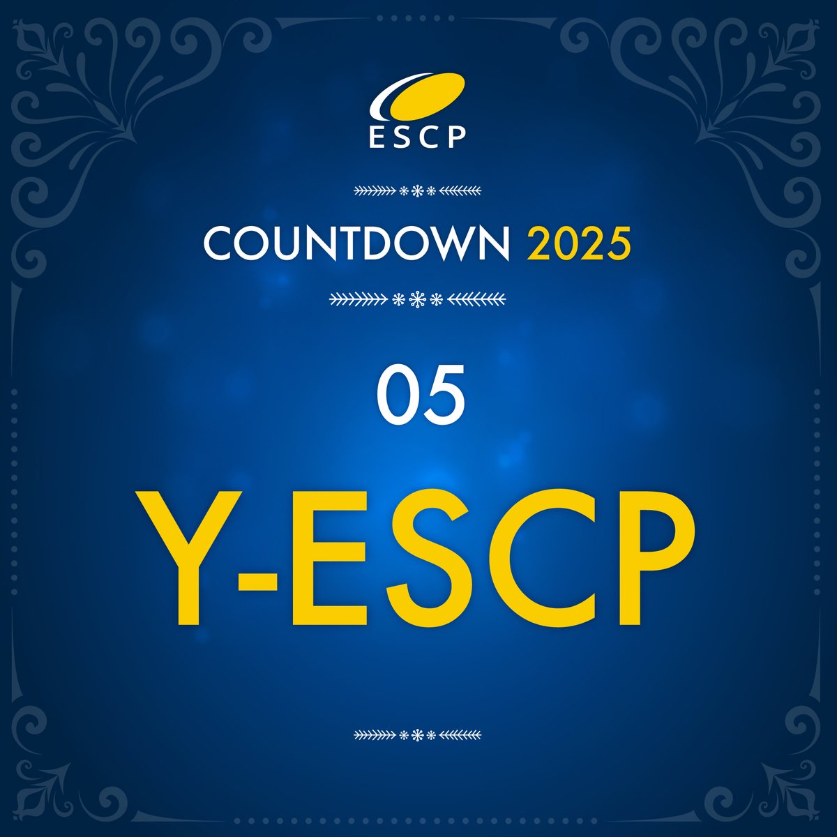 🎉 Countdown to the New Year with ESCP! 🎉

Y-ESCP 2024 Highlights: A Year of Growth &amp; Innovation!

As 2024 wraps up, we’re proud to share some key achievements:
🎙️ Launched the Y-ESCP Podcast on Spotify
🔬 Established the Guidelines Talent Pool Course
📈 Introduced the first