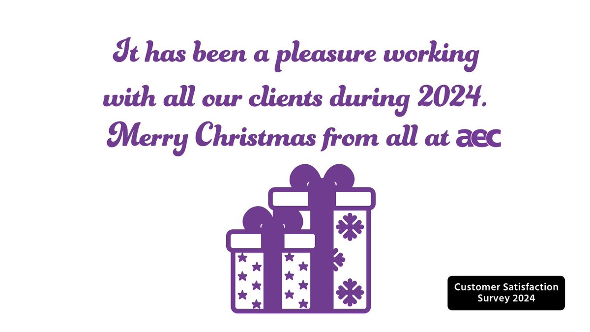 Thank you to all our clients for your feedback during this year.  AEC will close for the Christmas break at 5pm on 24th December and reopen at 8am on 2nd January 2025. For emergency out-of-hours support call 07899 20792 20860. We look forward to seeing you back in the 2025!