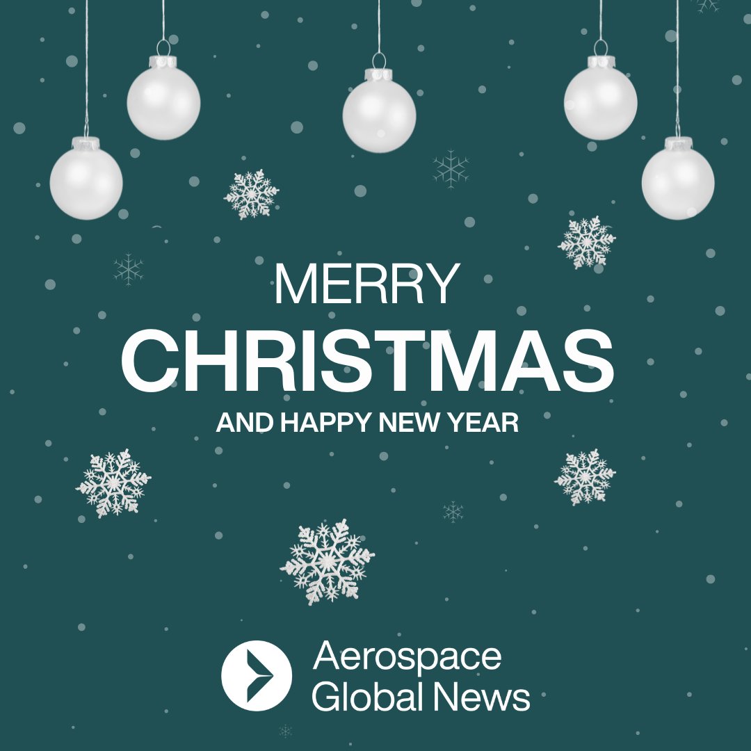 🎄Merry Christmas from the Aerospace Global News team🎄