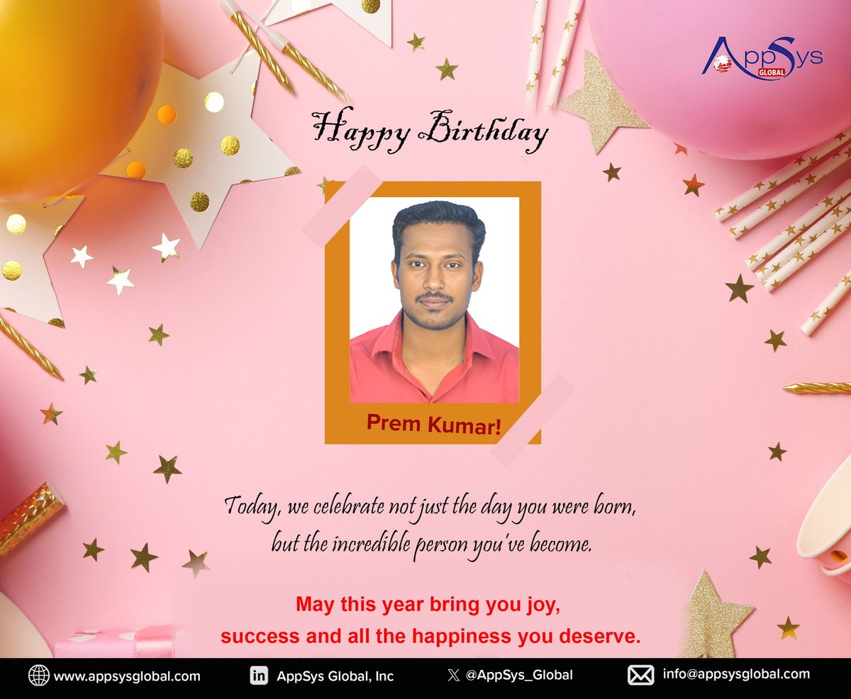 AppSys_Global's tweet photo. Happy Birthday, Prem Kumar! Wishing you a year of joy, success and happiness. Here’s to celebrating YOU and all the amazing moments ahead!
#HappyBirthday #CelebrateYou #JoyfulMoments #Success #cheers #celebrate

https://t.co/tmiZsWh5tr | info@appsysglobal.com https://t.co/U3RkMabB4R