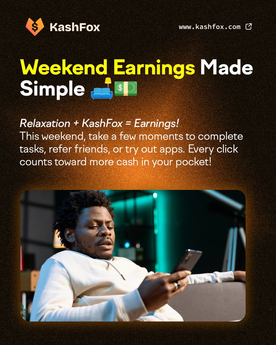 kashfoxapp's tweet photo. 💰 Your Weekend, Your Wallet! 🛋️✨

This weekend, kick back, relax, and let KashFox turn your downtime into dollars. Complete tasks, refer friends, and earn effortlessly!

Ready to make every click count? 📲 Start now: [https://t.co/746YyKbmdF]

#kashfox #sstvi #Christmas  Spurs https://t.co/xTE8JHiK3u