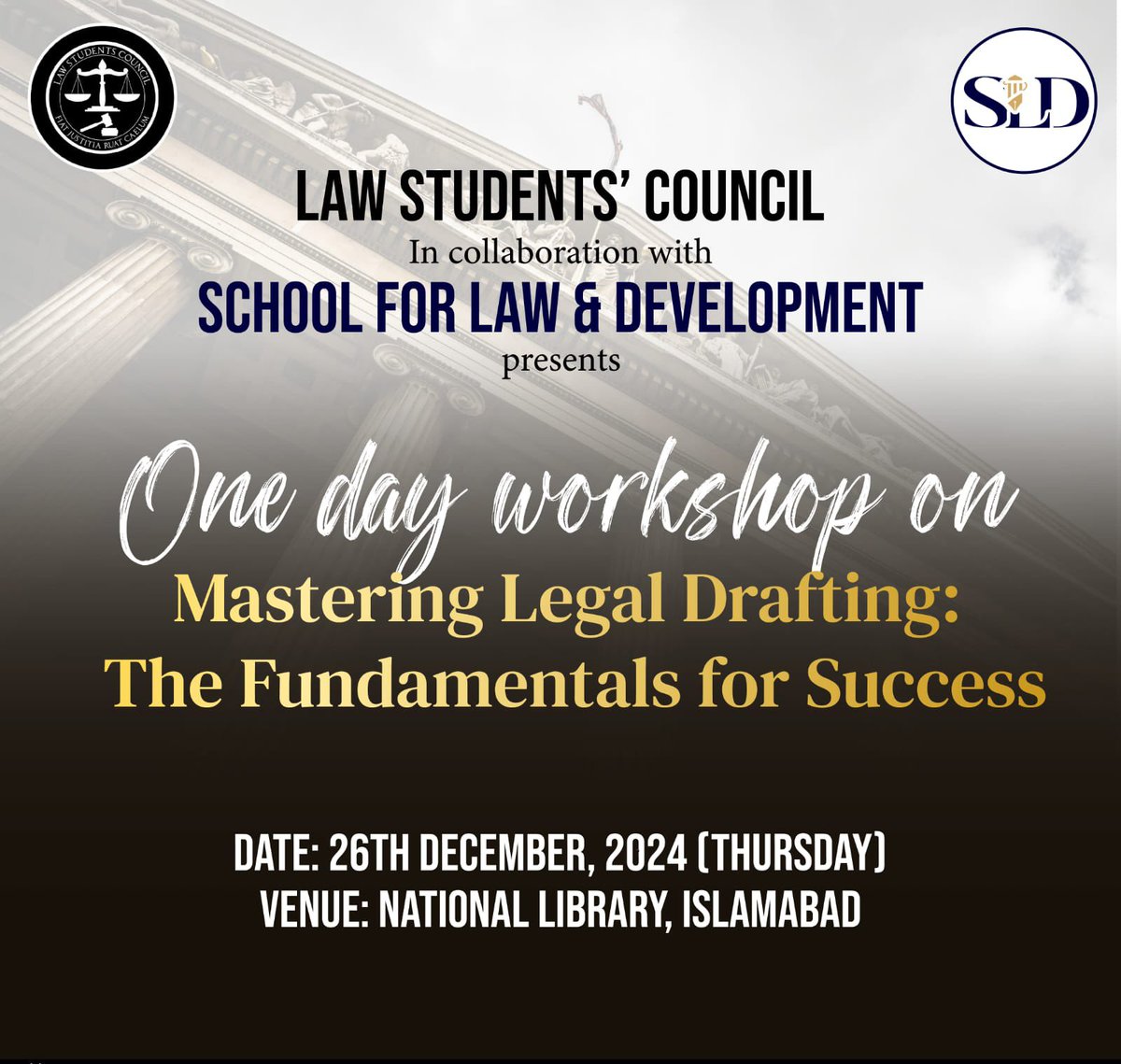 LawCouncilPak's tweet photo. 𝗟𝗦𝗖 𝗔𝗡𝗗 𝗦𝗖𝗛𝗢𝗢𝗟 𝗙𝗢𝗥 𝗟𝗔𝗪 &amp; 𝗗𝗘𝗩𝗘𝗟𝗢𝗣𝗠𝗘𝗡𝗧 𝗝𝗢𝗜𝗡 𝗛𝗔𝗡𝗗𝗦 𝗧𝗢 𝗢𝗥𝗚𝗔𝗡𝗜𝗦𝗘 𝗔 𝗢𝗡𝗘-𝗗𝗔𝗬 𝗪𝗢𝗥𝗞𝗦𝗛𝗢𝗣 𝗧𝗜𝗧𝗟𝗘𝗗 "𝗠𝗔𝗦𝗧𝗘𝗥𝗜𝗡𝗚 𝗟𝗘𝗚𝗔𝗟 𝗗𝗥𝗔𝗙𝗧𝗜𝗡𝗚: 𝗧𝗛𝗘 𝗙𝗨𝗡𝗗𝗔𝗠𝗘𝗡𝗧𝗔𝗟𝗦 𝗙𝗢𝗥 𝗦𝗨𝗖𝗖𝗘𝗦𝗦" https://t.co/UTXZqUbE4P