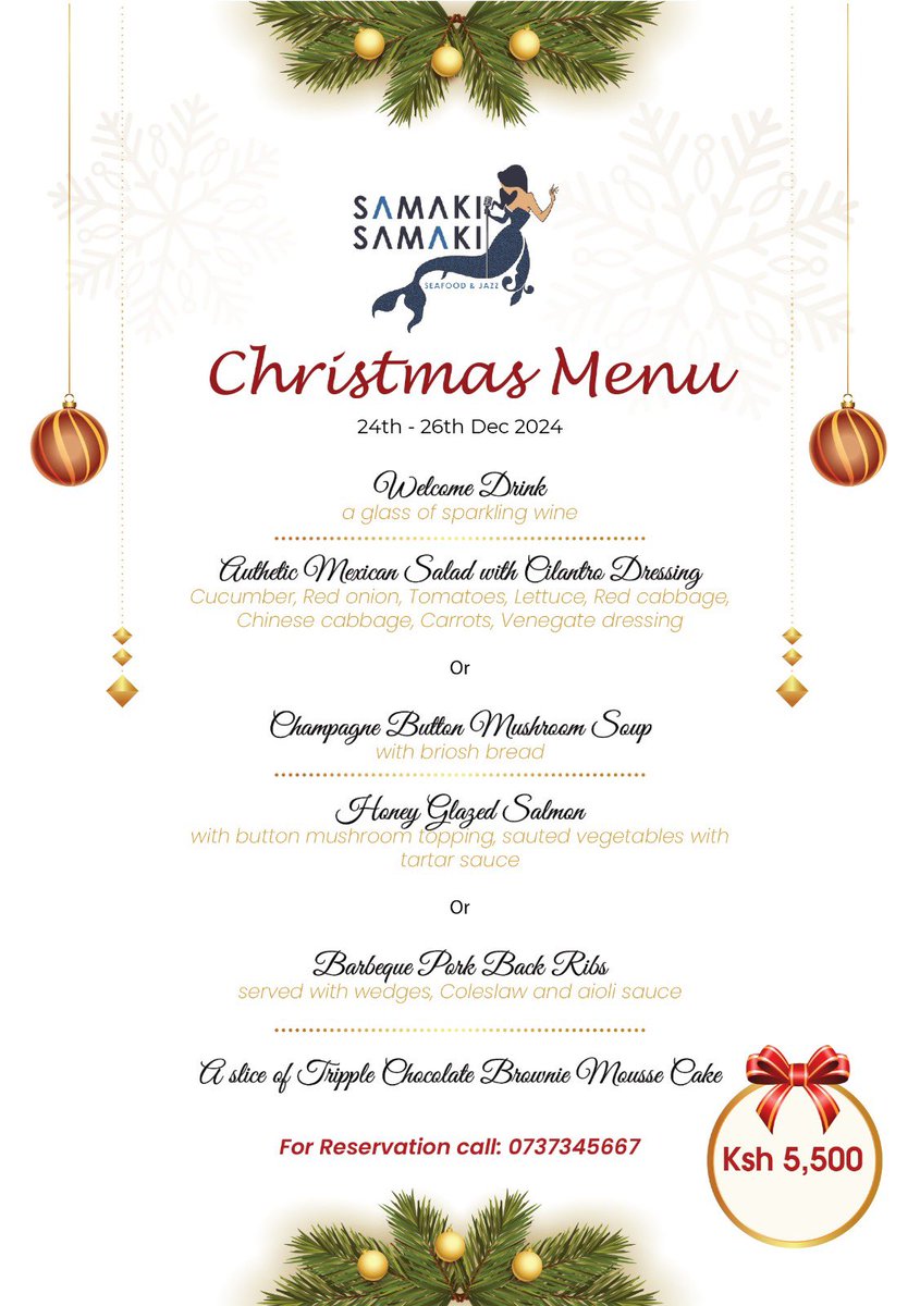 SamakiSamaki_Ke's tweet photo. 🎄Celebrate the Holidays with a Festive Feast at Samaki Samaki Seafood &amp; Jazz! 🎷🍴

📅 Christmas Menu | 24th – 26th December 2024

Start with a Welcome Drink: Sparkling wine to set the mood 🍷

Choose your favorite entrée:
🥗 Authentic Mexican Salad with Cilantro https://t.co/yBI1MIKPt9