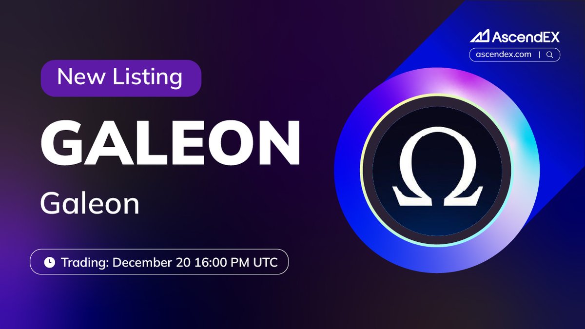 AscendEX_'s tweet photo. 🚀 #AscendEX is thrilled to announce the @GaleonCare (#GALEON) listing under the trading pair #GALEON/USDT. Details are as follows:

✅ Deposit: December 18, 16:00 PM UTC
✅Trading: December 20, 16:00 PM UTC
✅Withdrawal: December 18, 16:00 PM UTC

👀 More Details👉https://t.co/VowdGWTxUT
🔗 Trade Now👉 https://t.co/c6hC9ODBYI
👥 Join our official group👉 https://t.co/17FuV2k15z

AscendEX: Ascend in Trading, Lead in Memes🚀✨

#AscendEX #Crypto #GALEON