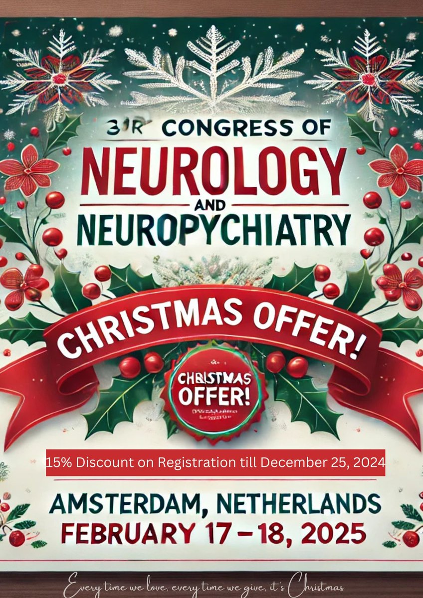 🎄 This Christmas, gift yourself knowledge! 🎁

🎯 15% OFF on registration for the 3rd European Congress on Neurology &amp; Neuropsychiatry!

📅 Feb 17-18, 2025
📍 Amsterdam, NL
🧠 Theme: Brain &amp; Mental Health: Navigating the Future
CME accredited! 🎓
🔗 buff.ly/3PJdyA9