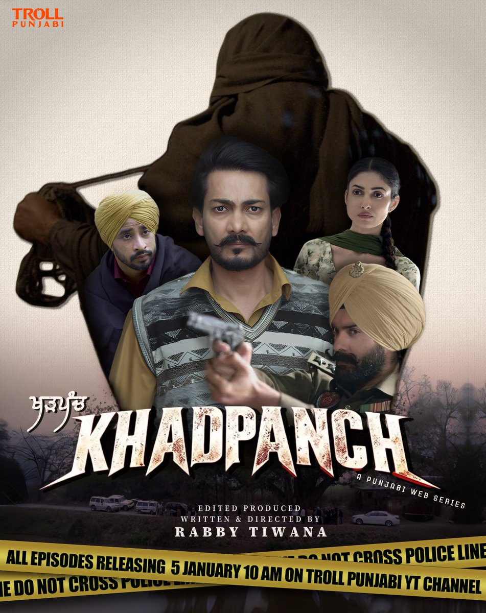 Rabby Tiwana (@rabbytiwana) on Twitter photo Iss vaar sare episodes ikathe ✅
KHADPANCH | A Punjabi Web Series 🎥
Trailer 👉 1st January 2025 10 AM
All Episodes 👉 5th January 2025 10 AM
Subscribe <a href="/troll_punjabi/">Troll Punjabi</a> on Youtube.
#khadpanch #punjabiwebseries #yjkd #ycb #yaarchalebahar #trollpunjabi #yaarjigreekasootidegree Iss vaar sare episodes ikathe ✅
KHADPANCH | A Punjabi Web Series 🎥
Trailer 👉 1st January 2025 10 AM
All Episodes 👉 5th January 2025 10 AM
Subscribe <a href="/troll_punjabi/">Troll Punjabi</a> on Youtube.
#khadpanch #punjabiwebseries #yjkd #ycb #yaarchalebahar #trollpunjabi #yaarjigreekasootidegree