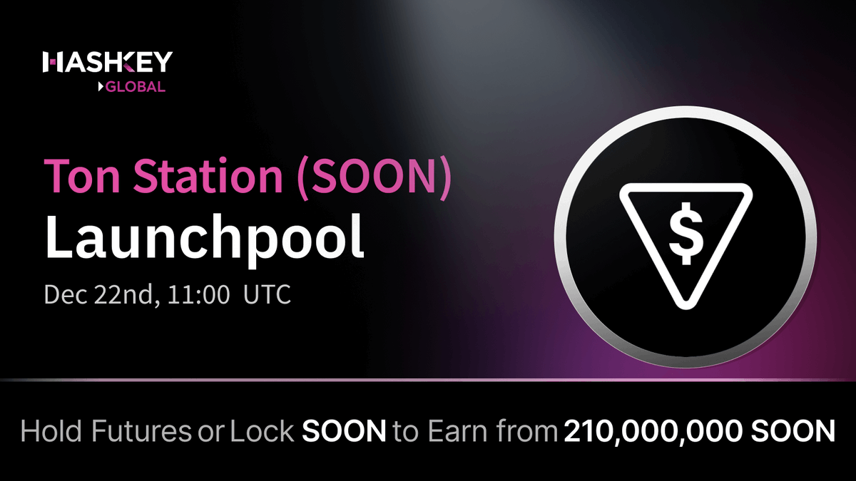 📢 Announcing the new $SOON Launchpool on HashKey Global! <a href="/TONStationLabs/">TON Station</a>

🌟 Hold futures or lock $SOON to earn from 210,000,000 $SOON prize pool!

✅ Start locking now 👉 bit.ly/4gGoqt6
✅ Yield generation: 11:00 UTC, Dec 22

🔗 More details: bit.ly/4iISwhs