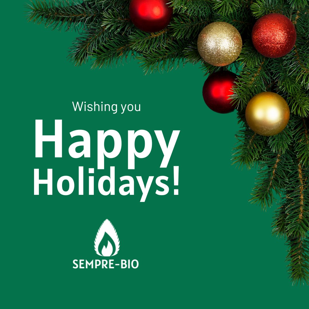 🎄Wishing you very happy holidays! From <a href="/SEMPRE_BIO/">SEMPRE-BIO</a>, we celebrate everything we have achieved this past #year and look forward to everything that is to come. We thank our #team for their work, and you for your support. Here’s to days of joy, love and #sustainability!