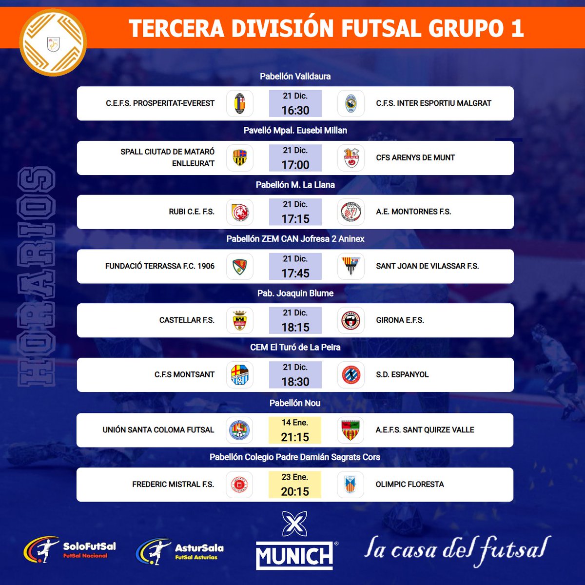 🟧 3⃣ª DIVISIÓN FUTSAL - GRUPO 1⃣ 
📆 11ª JORNADA  /⏰HORARIOS

✍️ Consulta los horarios de la jornada
📎 solo-futsal.es/tercera-divisi…

🔀 Visita los perfiles de los equipos de la categoría
<a href="/CfsUnion/">CFS LA UNION</a>  <a href="/fsadm/">Club Futbol Sala Arenys de Munt</a>  <a href="/Rubifutbolsala/">Esportiu Rubí FS</a>  <a href="/iggaprosperitat/">IGGA Prosperitat</a> <a href="/olimpycfloresta/">olimpycfloresta</a> <a href="/fscastellar/">FS Castellar</a>