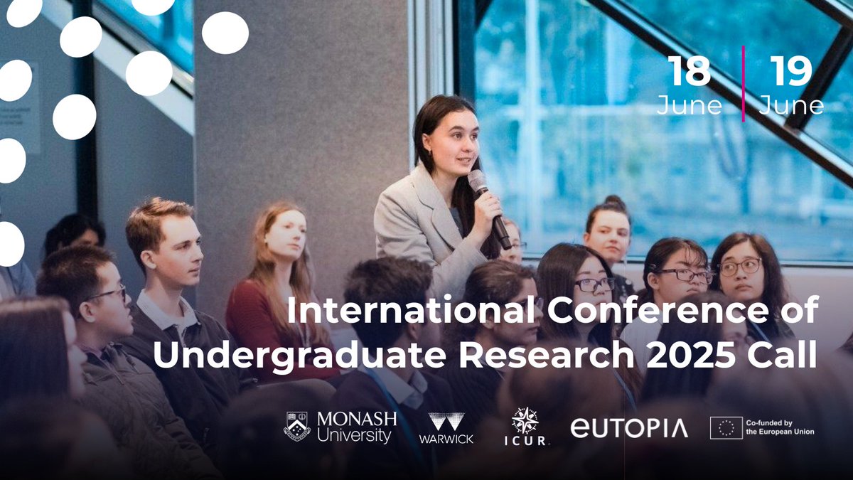 📢 The 2025 International Conference of Undergraduate Research <a href="/ICURstudents/">International Conference of Undergraduate Research</a>
call is open! 
📅Deadline for application: 31 January 2025
Find out more here: tinyurl.com/mrkhb8yj
<a href="/uniofwarwick/">University of Warwick</a> <a href="/MonashUni/">Monash University</a>
#EUTOPIA #EuropeanUniversities #ICUR
