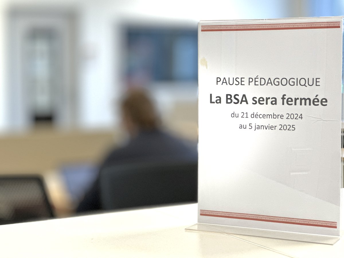 Pause pédagogique
La BSA ferme du 21 décembre au 5 janvier