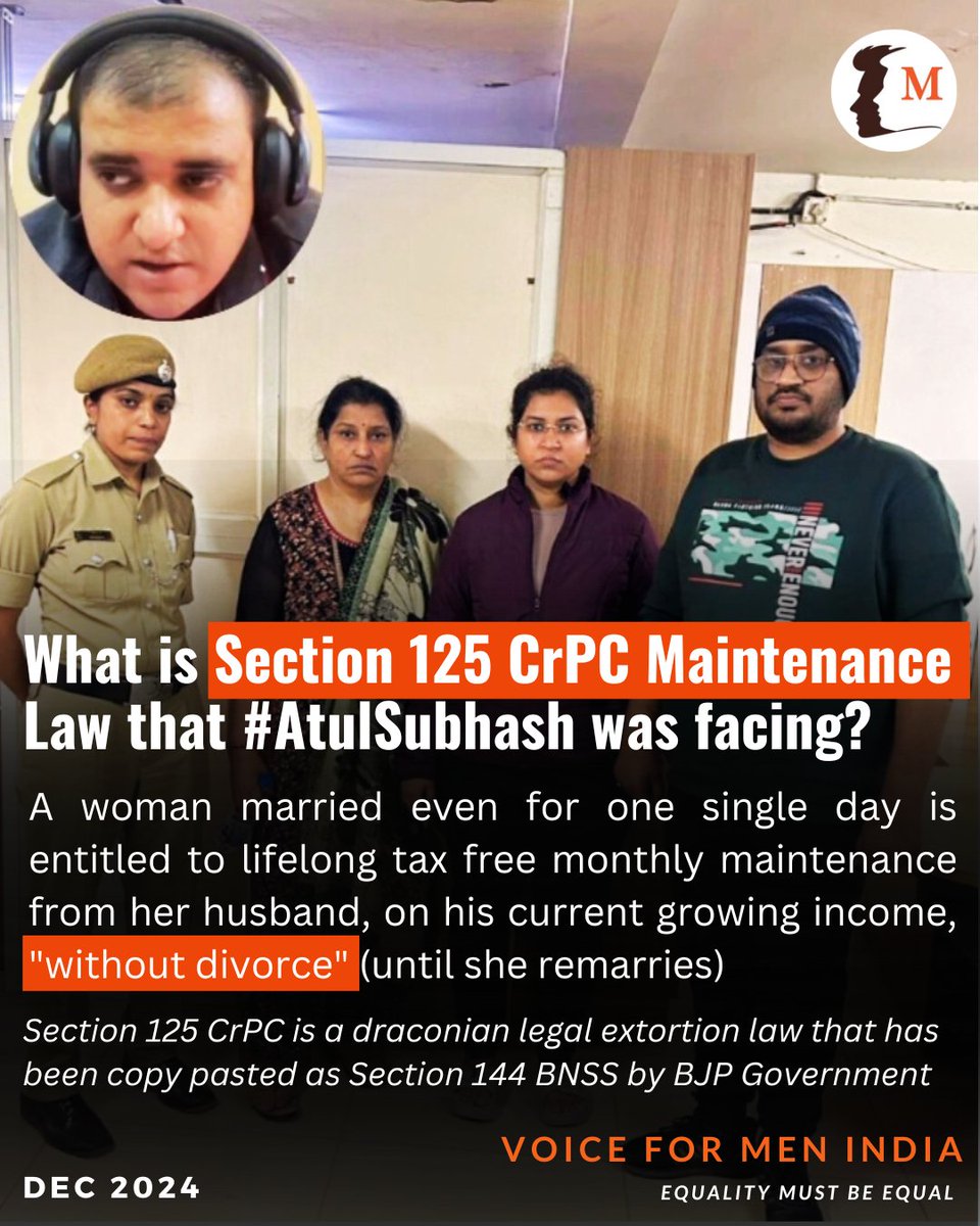 voiceformenind's tweet photo. SECTION 125 CrPC | WHAT IS THIS LEGAL EXTORTION LAW AGAINST HUSBANDS?

▪️Most men and their parents are not aware of this draconian law

▪️A wife can unilaterally walk out of matrimonial home "alleging" abuse & the husband will be penalised to pay her monthly maintenance as per his current growing income all his life & "without divorce"

▪️All that a wife needs to prove is that "she has no income"

▪️Earlier, this monthly maintenance was capped at ₹500 per month. However, since this cap was removed in the year 2001, the maintenance demand by estranged wives are running into lakhs per month for life, with zero onus on them becoming independent 

▪️Instead of amending this law in 2024, @BJP4India copy pasted the same by changing its numbering from "Section 125 CrPC to Section 144 BNSS"

▪️Please create mass awareness in society about this legal extortion of men

#VoiceForMen 
#JusticeIsDue 
#AtulSubhash 

@narendramodi @AmitShah 
@MLJ_GoI @arjunrammeghwal