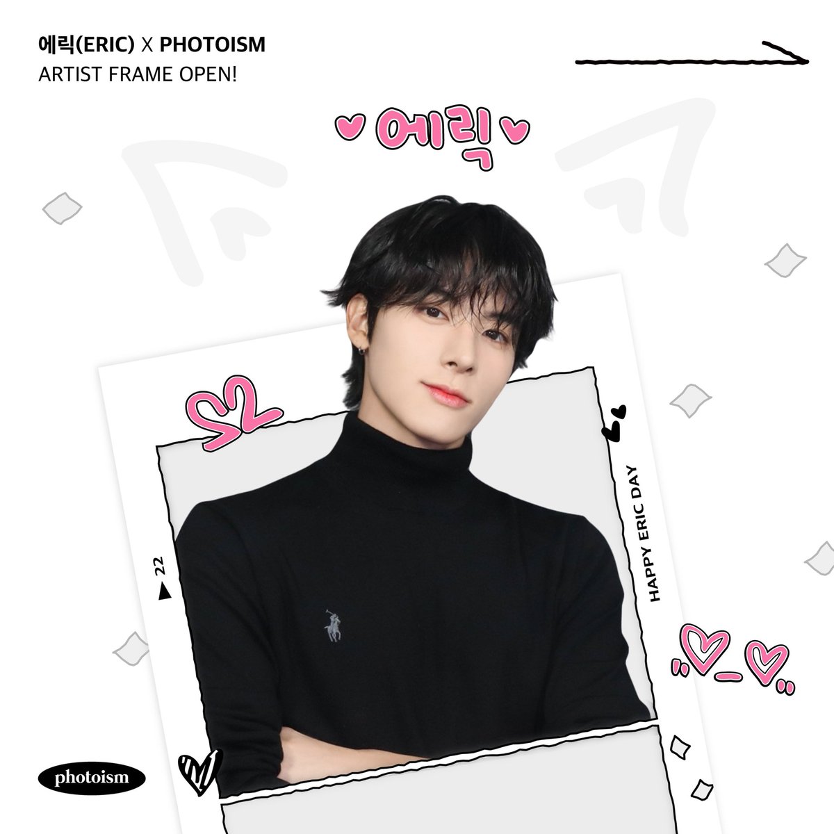 photoism_kr's tweet photo. PHOTOISM X 에릭
ARTIST FRAME OPEN !

ܣ
┈┈┈☆☆☆┈┈┈
┈┈╭┻┻┻╮┈┈
┈┈┃╱╲╱┃┈┈
┈╭┻━━━┻╮┈
┈┃╱╲╱╲╱┃┈
┈┗━━━━━┛┈
  HAPPY ERIC DAY!

우리 빵재 ! 태어나줘서 고마워 💫
포토이즘에서 평생 릭담릭담 .. ////// 🖤

#THEBOYZ #더보이즈 #ERIC #에릭

📆  24/12/22 - 25/1/21