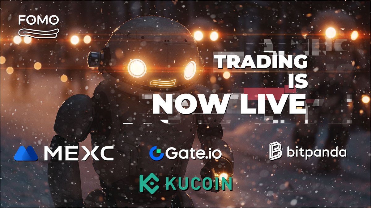 🚨 $FOMO Trading is now LIVE! 🚀

Trade $FOMO on:
- Kucoin: shorturl.at/ljFFc
- Gate: shorturl.at/RLY6e 
- MEXC: shorturl.at/2mzWE 
- BitPanda: shorturl.at/M4Yx9

Launch on Raydium in 15 minutes ⏳

🔗 Ca:  ZxBon4vcf3DVcrt63fJU52ywYm9BKZC6YuXDhb3fomo
