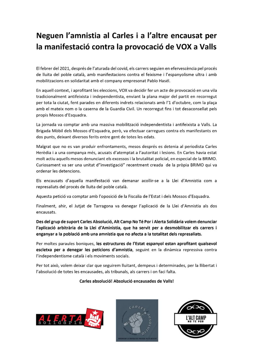 El Jutjat de Tarragona, amb l'oposició també de la Fiscalia i els advocats de la BRIMO, ha denegat l'amnistia a en <a href="/CarlesHeredia/">Carles Heredia</a> i a l'altre companya de Valls.

Denunciem l'arbitrarietat i l'engany de l'Amnistia, i també que la repressió continua.

Seguim i seguirem lluitant!
