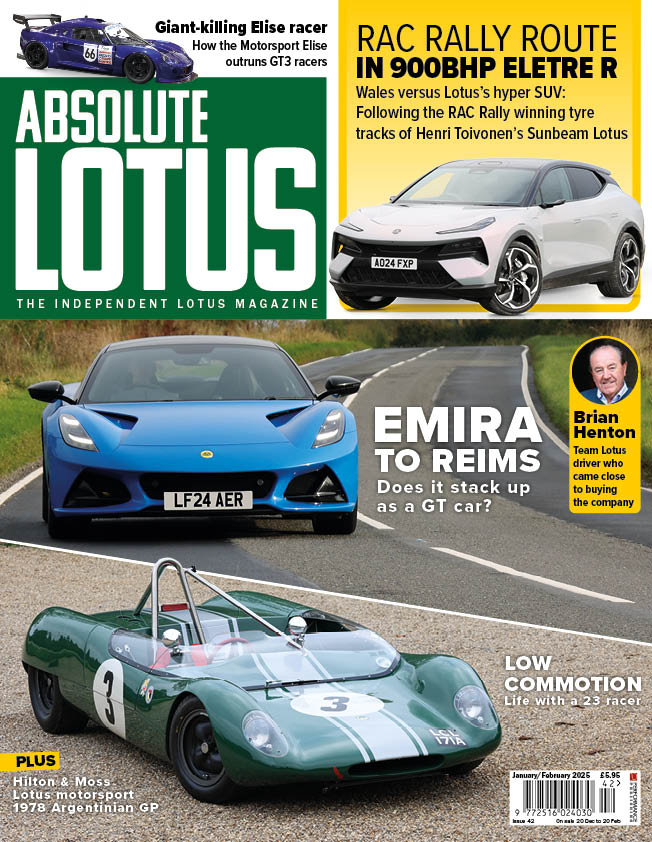 Absolute Lotus magazine (@absolutelotus_) on Twitter photo Get your fill of Lotus reading for the Christmas break! Issue 42 of Absolute Lotus is in the shops now, or available with free p&p here – performancepublishing.co.uk/januaryfebruar…
Motorsport Elise / Lotus 23 / Brian Henton / RAC Rally route / Emira to Reims / Hilton & Moss / 1979 Argentinian GP Get your fill of Lotus reading for the Christmas break! Issue 42 of Absolute Lotus is in the shops now, or available with free p&p here – performancepublishing.co.uk/januaryfebruar…
Motorsport Elise / Lotus 23 / Brian Henton / RAC Rally route / Emira to Reims / Hilton & Moss / 1979 Argentinian GP