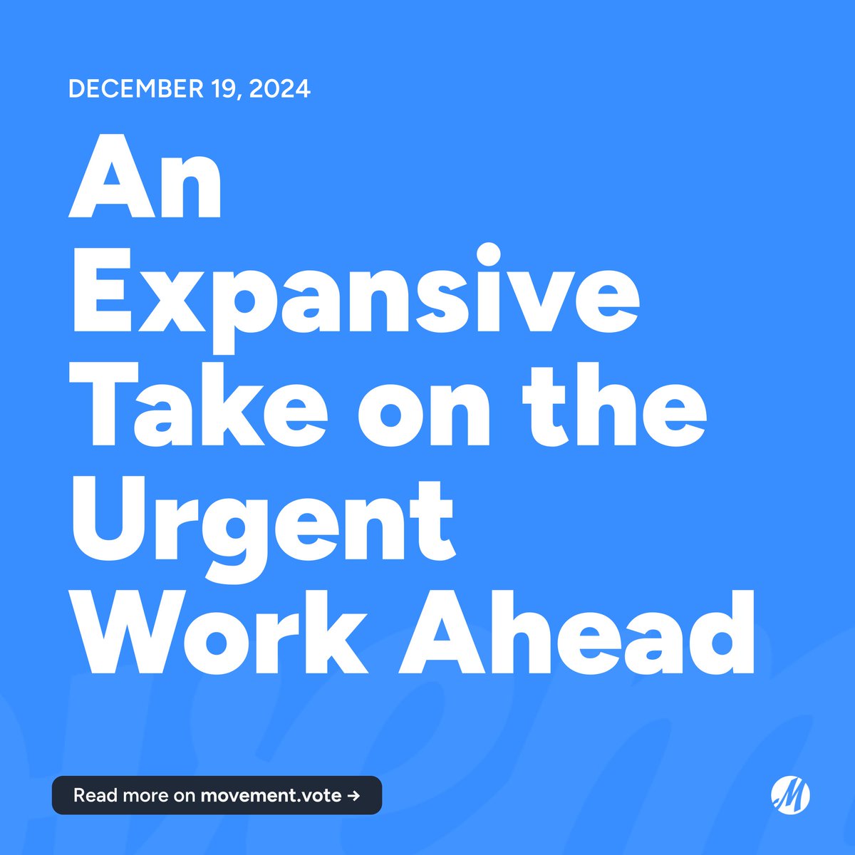 MovementVote's tweet image. Some big-picture context about the political moment we're in: movement.vote/blog/2024-12-1…