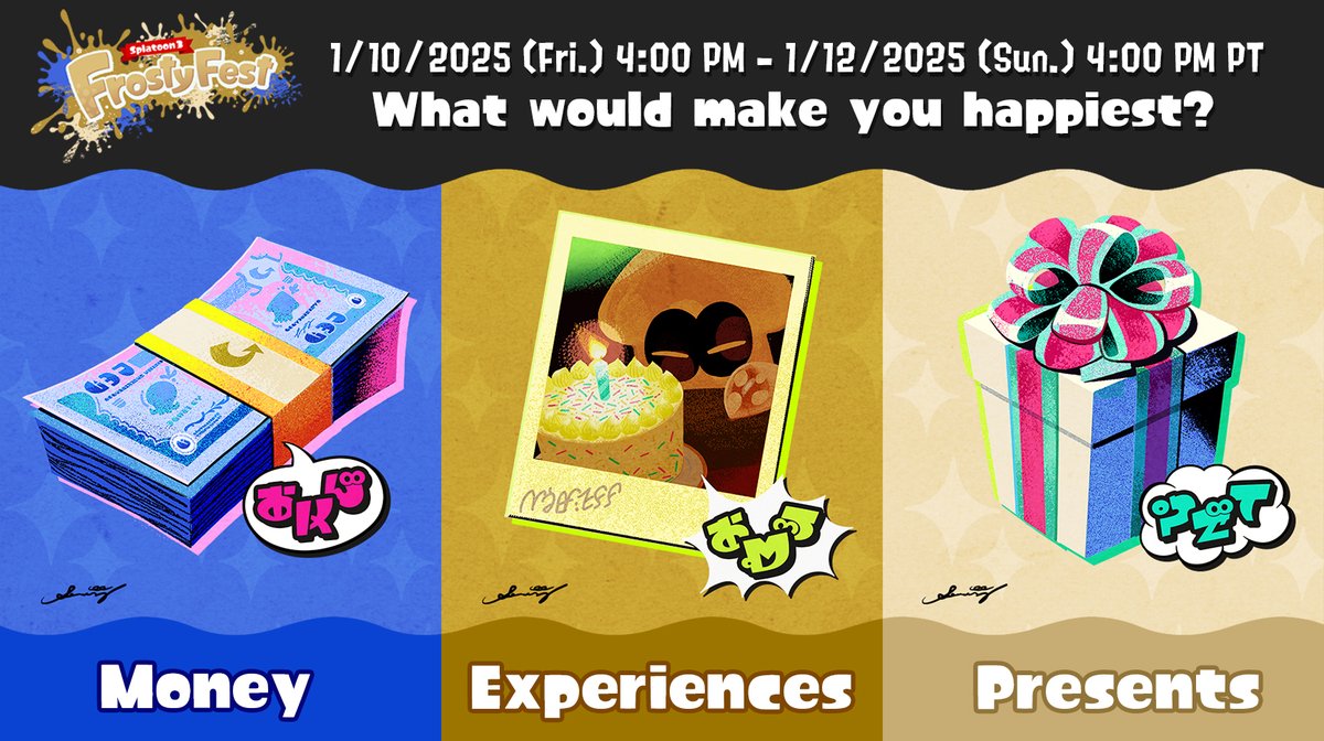 A new Frosty Fest is on the way! 

This one asks, "What would make you happiest?"
Money, experiences, or presents?

Spread the joy (and ink) in #Splatoon3 when this Splatfest in-game event begins in January!